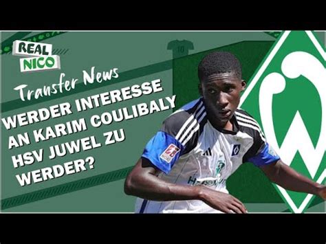 Karim Coulibaly Auf Werder Liste Hsv Juwel Zu Werder Youtube