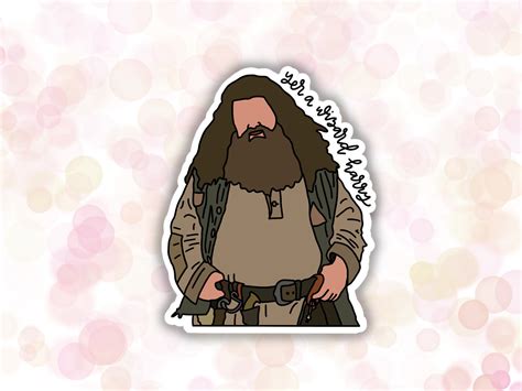 Hagrid Yer A Wizard Harry Sticker Harry Potter Etsy