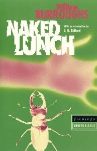 William Burroughs Naked Lunch Review Danecobain Reviews