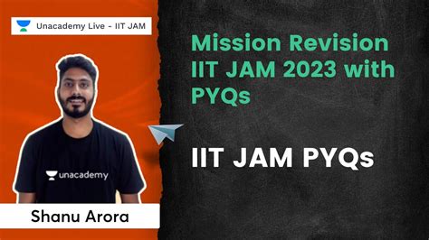 Iit Jam 2023 With Pyqs Mission Revision Shanu Arora Youtube