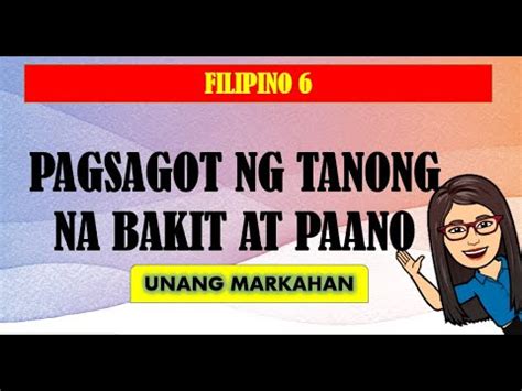 Pagsagot Ng Tanong Na Bakit At Paano Youtube