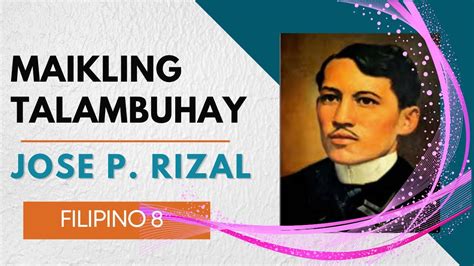 FILIPINO 8 MAIKLING TALAMBUHAY NI DR JOSE P RIZAL WEEK 6 YouTube