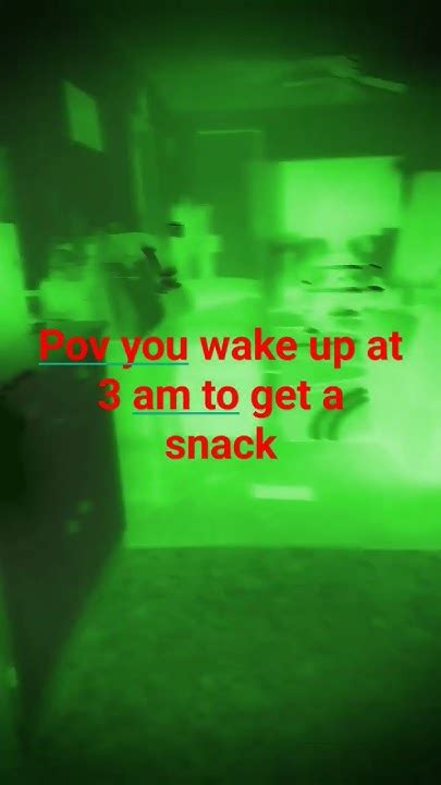 Pov You Wake Up At 3 Am To Get A Snack Youtube