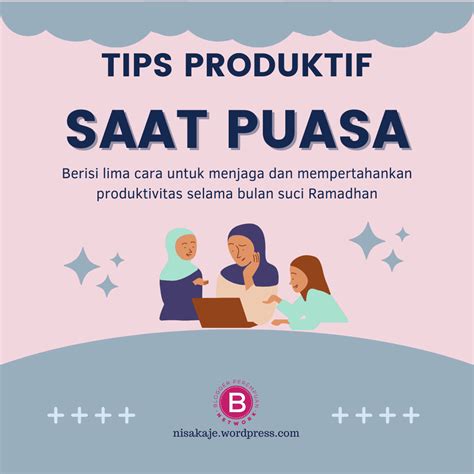 Puasa Pertama Di Bulan Ramadhan Tetap Produktif Begini Tips Dan