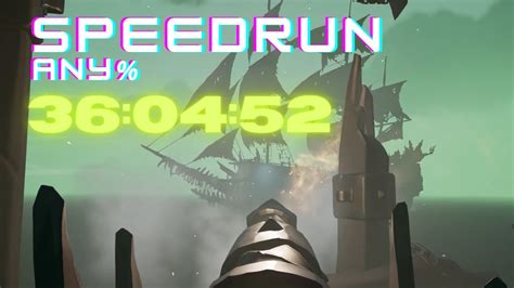 Speedrun Any Tale 1 Vive La Piraterie Sea Of Thieves 36 04 52