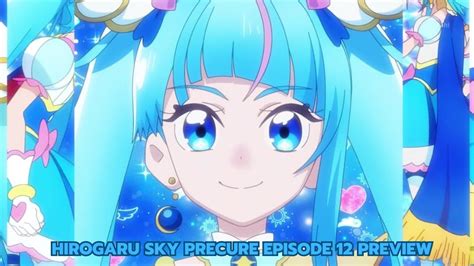 Hirogaru Sky Precure Episode Preview Youtube