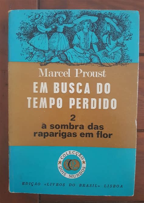 Livraria da Lapa Proust Em busca do tempo perdido Vol 2 À sombra