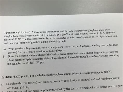 Solved A Three Phase Transformer Bank Is Made From Three