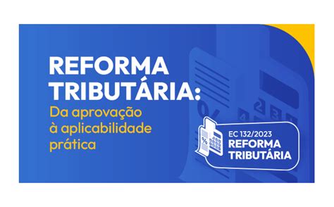 Reforma Da Tributa O Sobre O Consumo E A Contabilidade Tribut Ria