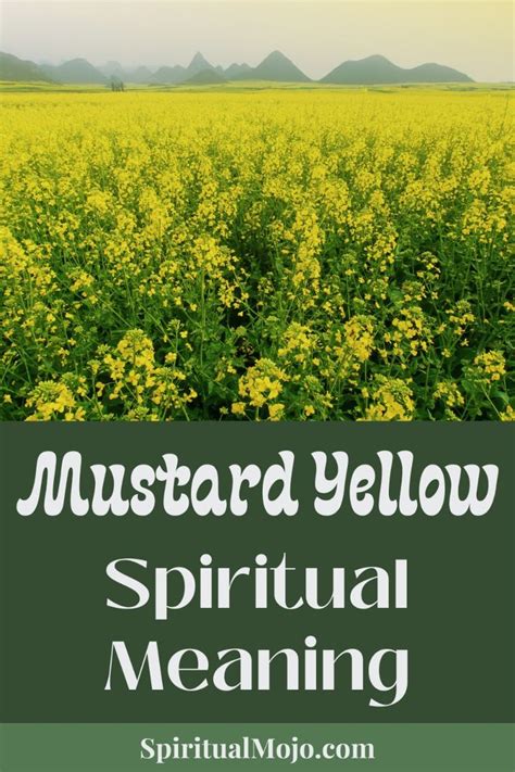 Mustard Yellow Spiritual Meaning (Hidden Wisdom Revealed) in 2025 ...