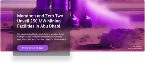 Marathon And Zero Two Unveil Mw Mining Facilities In Abu Dhabi