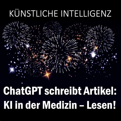 ChatGPT Schreibt Artikel KI In Der Medizin Kompetenz Im Krankenhaus