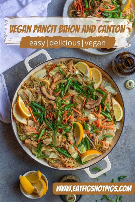 Vegan Pancit Bam I Pancit Bisaya Eat Figs Not Pigs