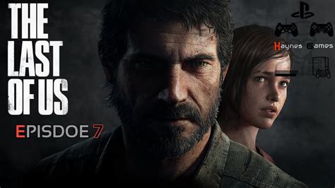 The Last Of Us Episode 7 YouTube