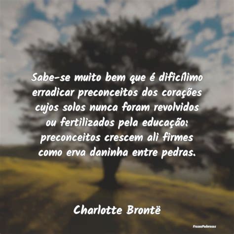 Quando Decido Não Cogito De Meus Preconceitos - Frases de Preconceito - FrasesPoderosas
