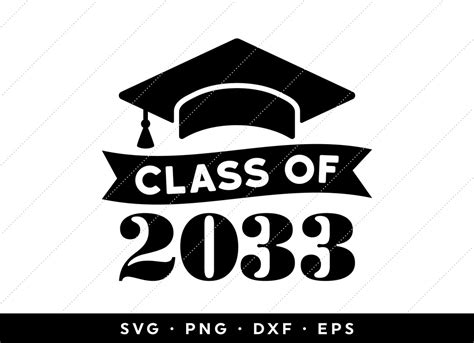 Class Of 2033 Svg Seniors 2033 Svg Graduation 2033 Svg 2033