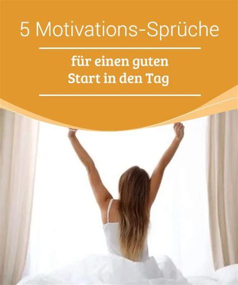 Motivations Spr Che F R Einen Guten Start In Den Tag Besser Gesund