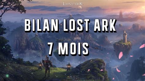 Bilan Des Mois De Lost Ark Ma Progression Et La Suite Du Jeu Youtube