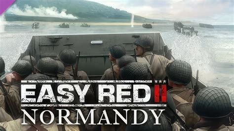 Easy Red 2 Normandy DLC GamePlay PC YouTube