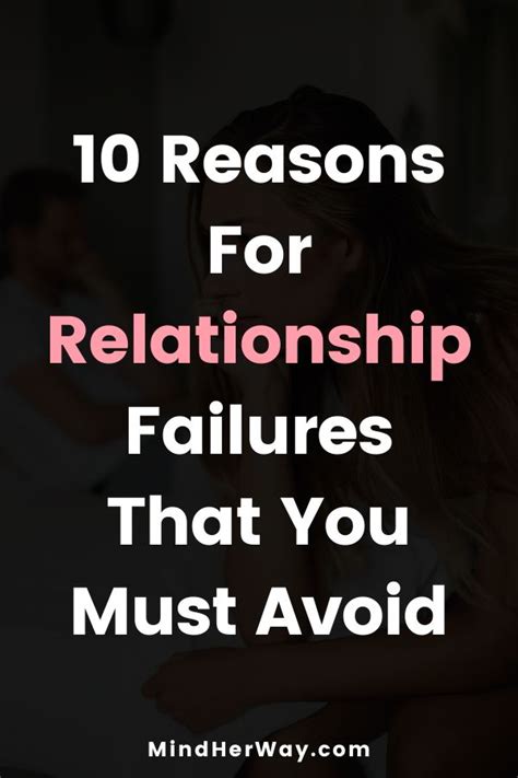 Why Relationships Fail Key Reasons For Failed Relationships