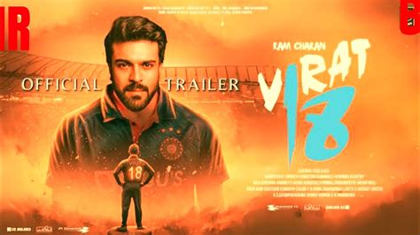 Virat Kohli Jersey No 18 Trailer In Hindi Ram Charan Kiara