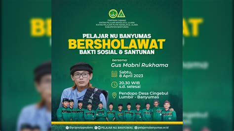 Live Pelajar Nu Banyumas Bersholawat Youtube