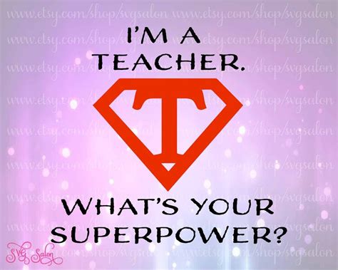 Im A Teacher Whats Your Superpower Cutting File In By Svgsalon