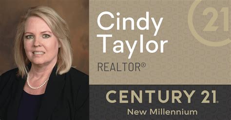 Cindy Taylor Realtor Century 21 New Millennium