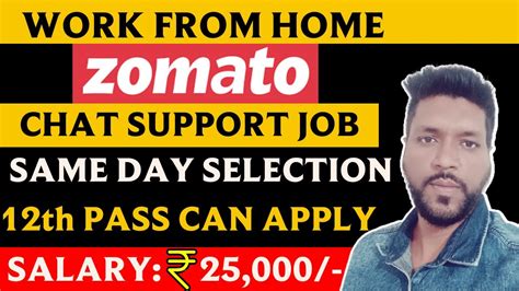 Zomato Work From Home Zomato Chat Support Job Online Jobs For