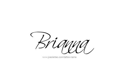 Brianna Name Tattoo Designs