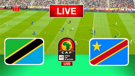 Live Tanzania Vs Dr Congo Africa Cup Of Nations Live Football