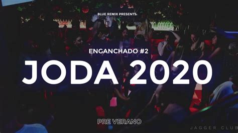 JODA 2020 3 REGGAETON Y CUMBIA PRE VERANO YouTube Music