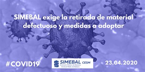 SIMEBAL Exige La Retirada De Material Defectuoso Y Medidas A Adoptar