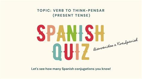 To Think Pensar Spanish Irregular Verb Conjugation Quiz Present