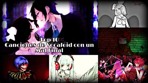 Top 10 Canciones De Vocaloid Con Un Mal Final YouTube