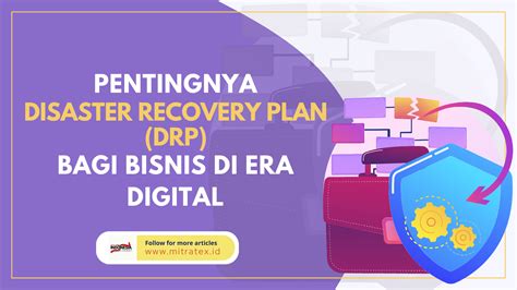 Mitratex Konsultan Pentingnya Disaster Recovery Plan Drp Bagi