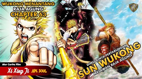 Sun Wukong Menantang Raja Agung Xi Xing Ji Ape Soul Chapter Youtube