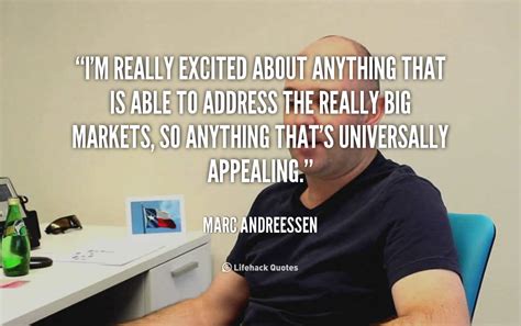 Marc Andreessen Quotes. QuotesGram