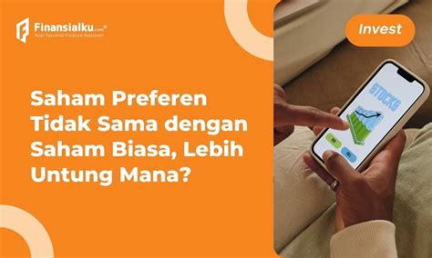 Saham Preferen Jenis Contoh Dan Perbedaannya Dengan Saham Biasa