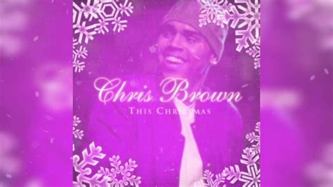 Chris Brown This Christmas Slowed Down By Melody Wager Youtube