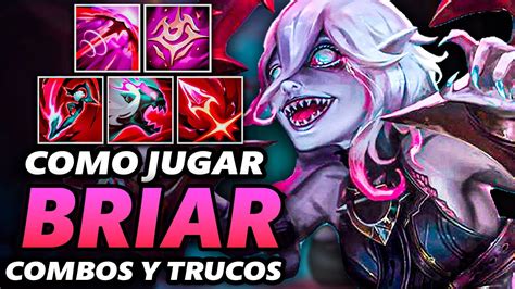 Guia Avanzada De Briar Combos Runas Build League Of Legends Youtube