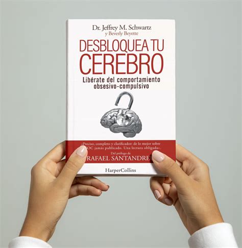 La Biblia Del Toc Desbloquea Tu Cerebro Asociaci N Toc H Spalis Sevilla