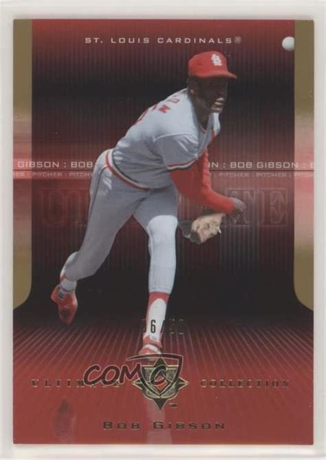 2004 Upper Deck Ultimate Collection Gold 50 Bob Gibson 4 HOF EBay