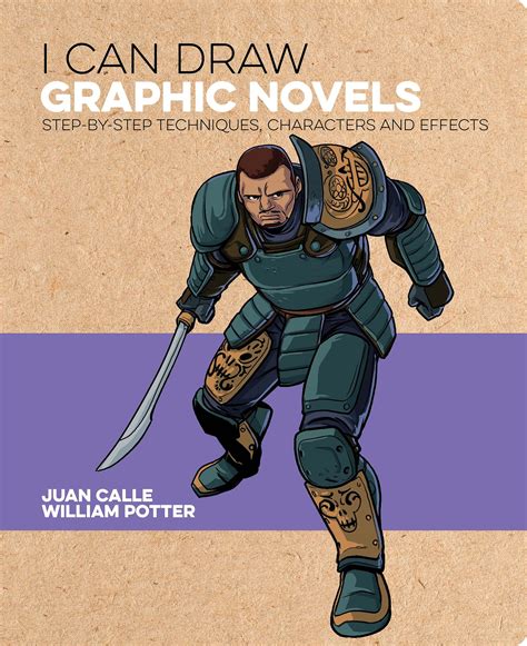 I Can Draw Graphic Novels Step By Step Techniques Characters And