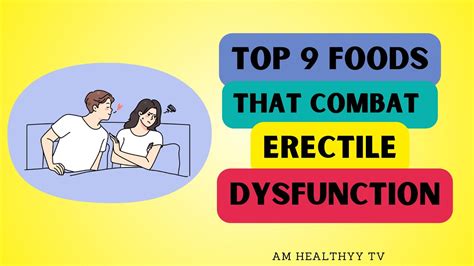 Expert Recommended 9 Foods To Fight Erectile Dysfunction Youtube