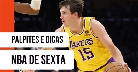 Palpites De Sexta Na Nba E Dica De Aposta