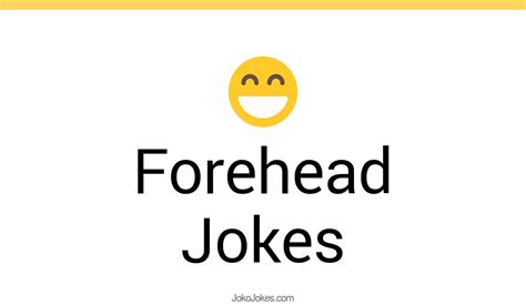 101 Forehead Jokes And Funny Puns JokoJokes