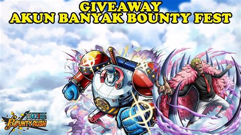 Giveaway Akun Banyak Bf One Piece Bounty Rush Youtube