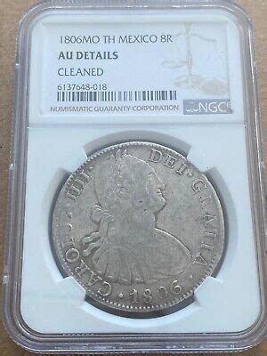 1806 MO TH Mexico 8 Reales Silver Coin Calico Charles VI KM 109 NGC AU