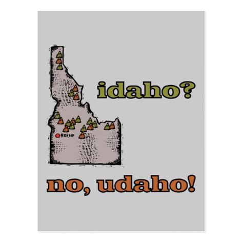 Idaho ID US Motto ~ Idaho ... No Udaho Postcard | Zazzle